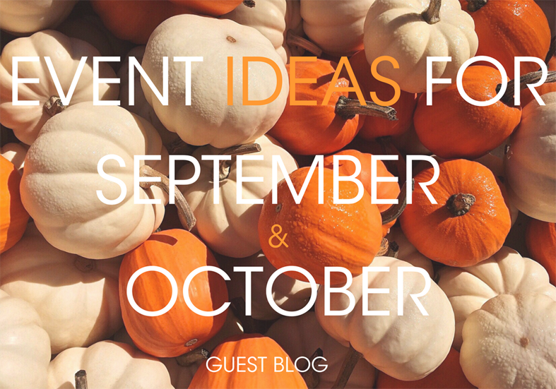 12 Event Ideas for September and October